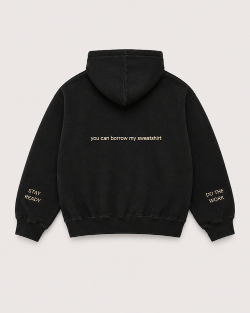 You Can Borrow My Sweatshirt Hoodie